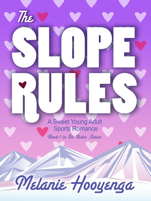Title details for The Slope Rules by Melanie Hooyenga - Available